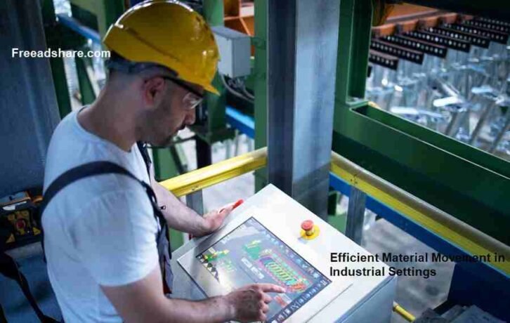 Efficient Material Movement in Industrial Settings