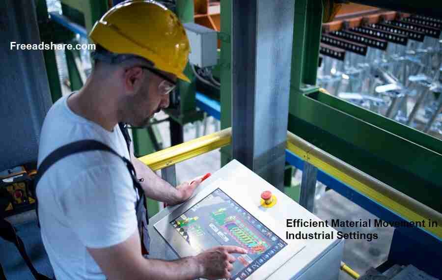 Efficient Material Movement in Industrial Settings